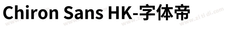 Chiron Sans HK字体转换